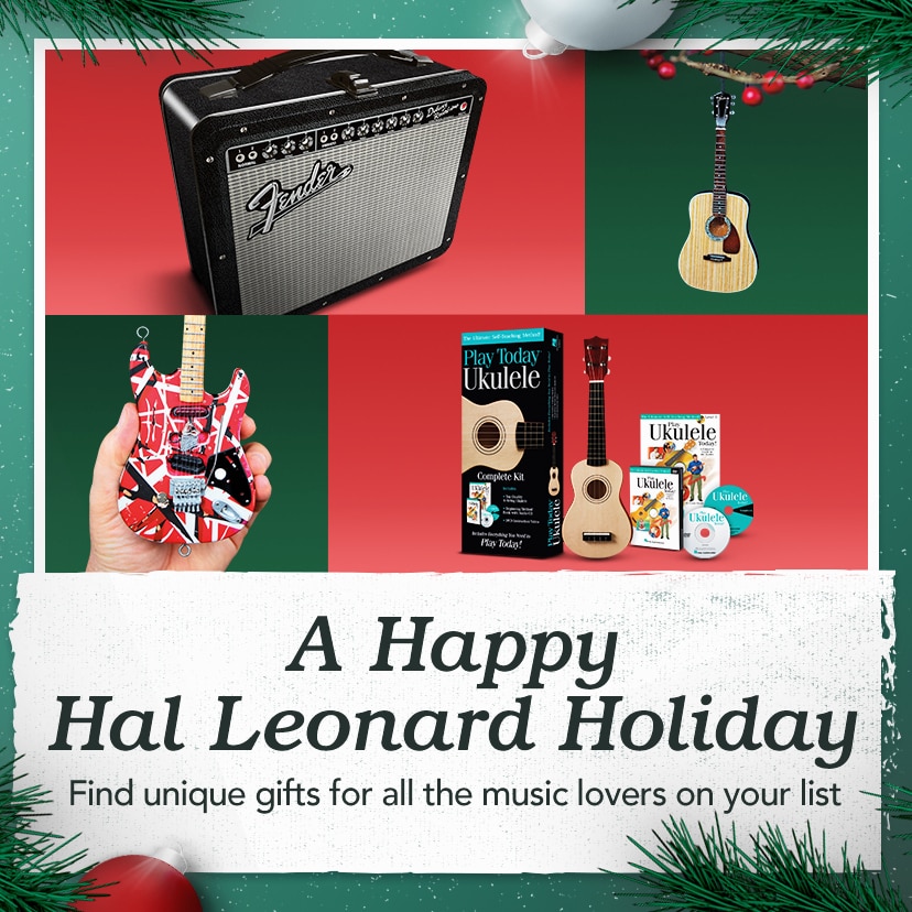 A Happy Hal Leonard Holiday. Find unique gifts for all the music lovers on your list. Shop now