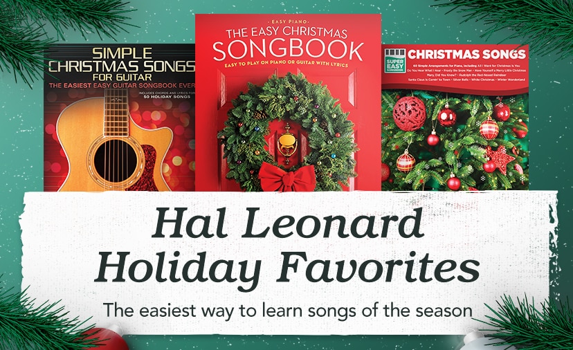 Hal Leonard Holiday Favorites. The easiest way to learn songs of the season. Shop Now