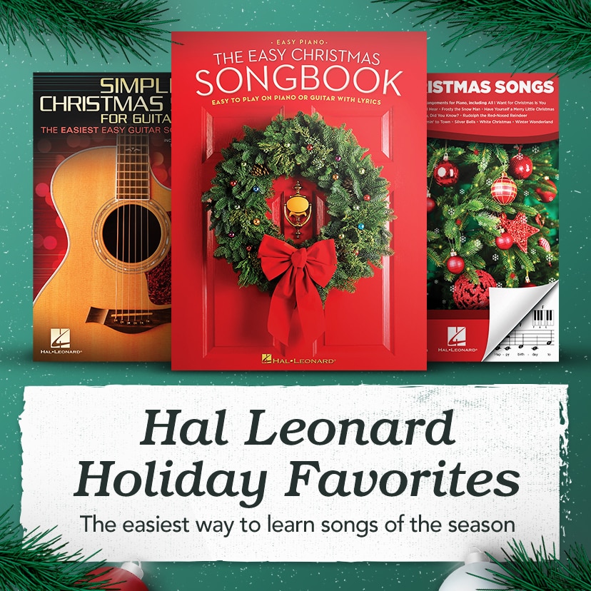 Hal Leonard Holiday Favorites. The easiest way to learn songs of the season. Shop Now