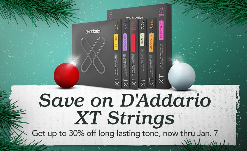 Save on D'Addario XT Strings. Get up to 30% off long-lasting tone, now thru Jan. 7. Shop Now.