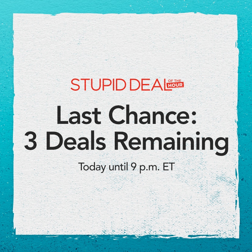 Last Chance: 3 Deals Remaining. Today until 9 p.m. ET. Shop Now or call 877-560-3807