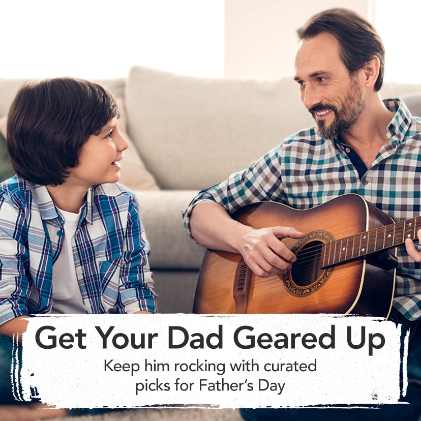 Get Your Dad Geared Up. Keep him rocking with curated picks for Father's Day. Shop the Gift Guide or Call 877-560-8403