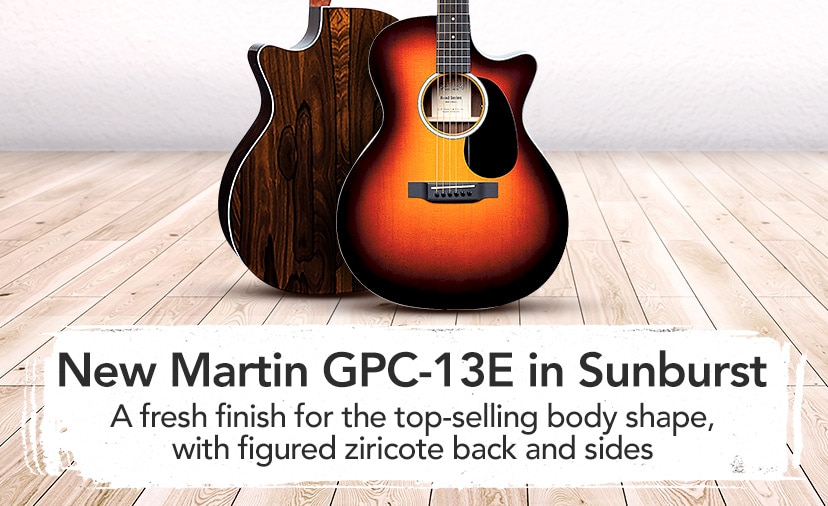 New Martin GPC-13E in Sunburst. A fresh finish for the top-selling body shape, with figured ziricote back and sides. Shop Now