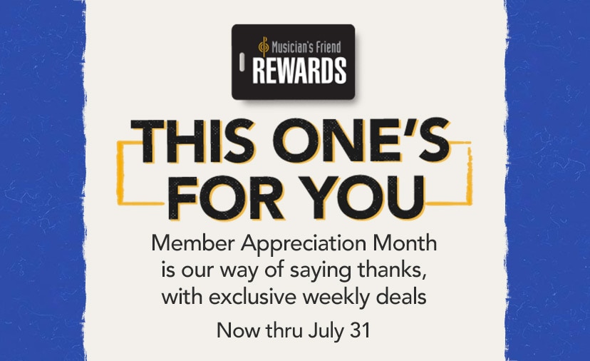 This One’s for You. Member Appreciation Month is our way of saying thanks, with exclusive weekly deals. Shop now. Now thru July 31