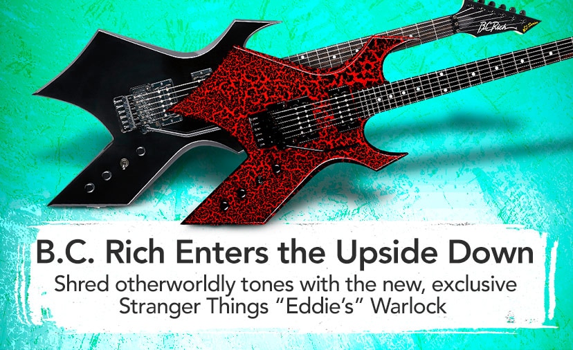 B.C. Rich Enters the Upside Down. Shred otherworldly tones with the new, exclusive Stranger Things "Eddie’s" Warlock. Shop Now