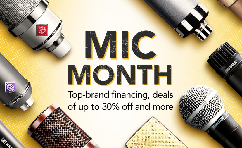 Mic Month. Step up to the mic with financing on top brands, deals of up to 30% off and more. Shop Now