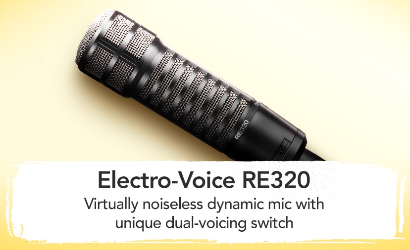 Electro-Voice RE320. Virtually noiseless dynamic mic with unique dual-voicing switch. Shop now