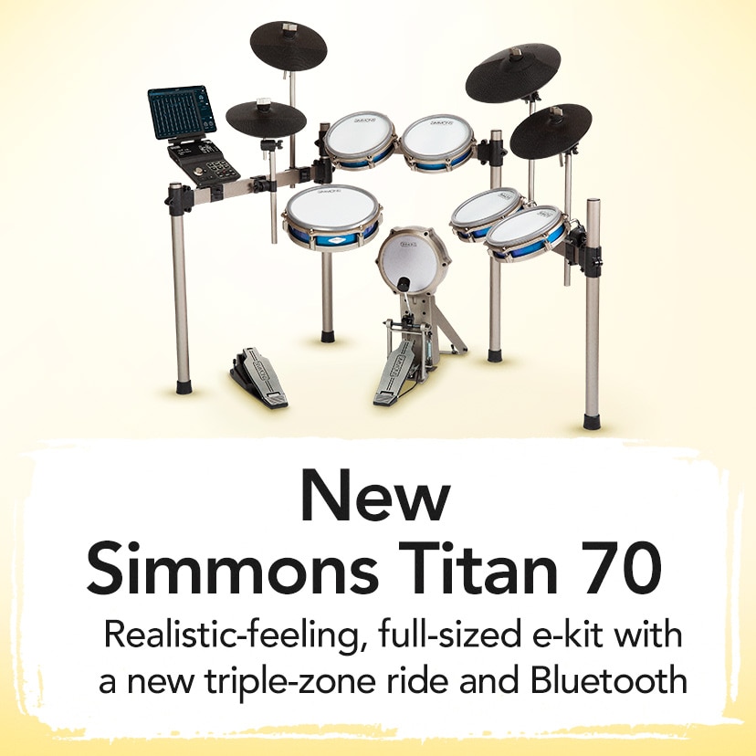 New Simmons Titan 70. Realistic-feeling, full-sized e-kit with a new triple-zone ride and Bluetooth. Shop Now