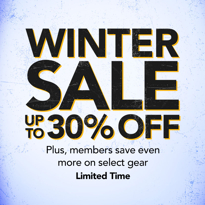 Winter Sale. Up to 30% Off. Plus, members save even more on select gear. Limited Time. Shop Now