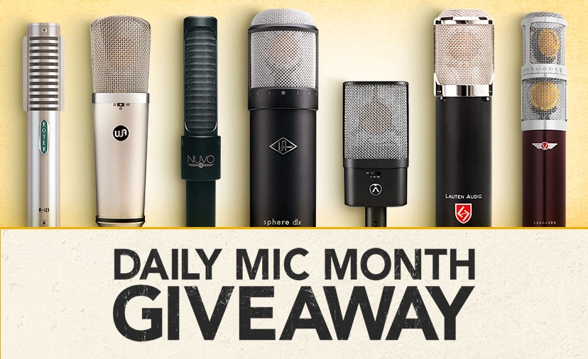 Daily Mic Month Giveaway. We're giving away $25K+ in mics, with a chance to win every day thru April 28. Enter Now