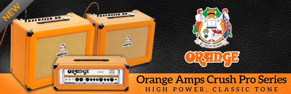 Orange Amps Crush Pro Series. High Power, Classic Tone