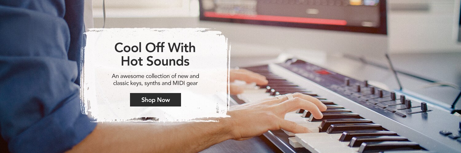 Cool off with hot sounds - An awesome collection of new and classic keys, synths and M.I.D.I. gear - Shop Now