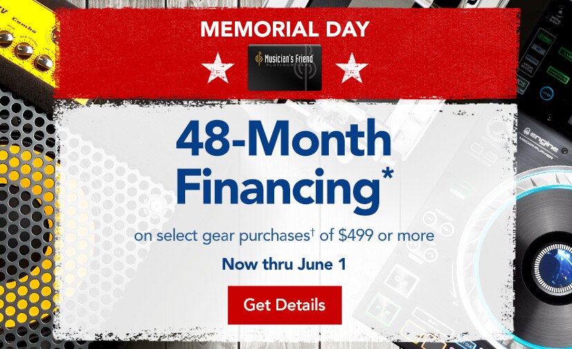 Memorial Day. Get 48-Month Financing* on select gear purchases† of $499 or more now thru June 1. Get Details.