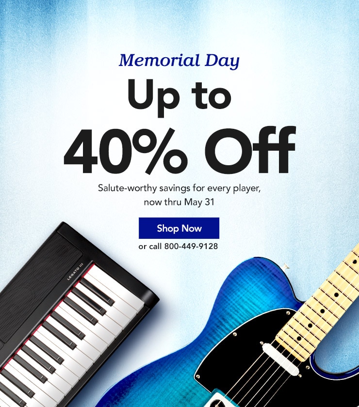Memorial Day. Up to forty percent Off. Salute-worthy savings for every player, now thru May thirty first.