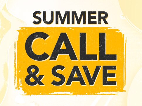 Summer Call & Save