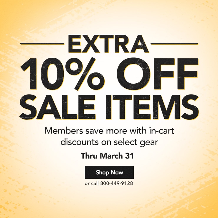 Extra ten percent Off Sale Items. Members save more with in-cart discounts on select gear. Thru March thirty first. Shop Now