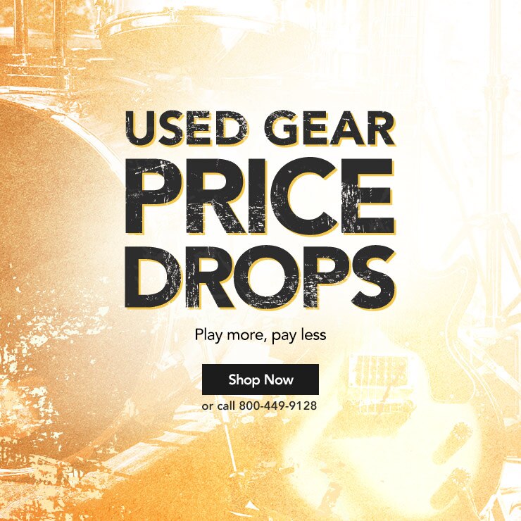 Used Gear Price Drops. Play more, pay less. Shop Now