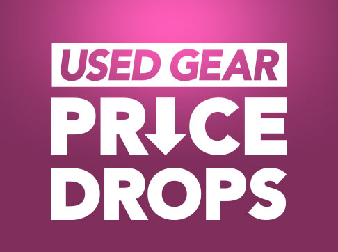 Used Gear Price Drops. Play more, pay less. Shop Now