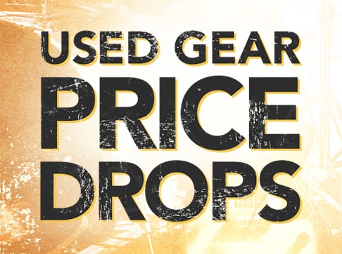 Used Gear Price Drops. Play more, pay less. Shop Now