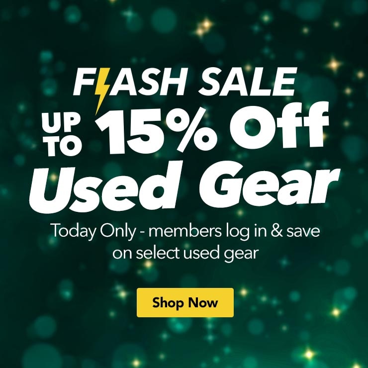 Flash sale ten percent off used gear. Today only members log in and save on select used gear
